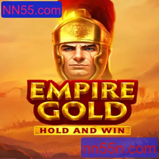Descubra o Universo Épico de EmpireGold e as Inovações do NN55.com